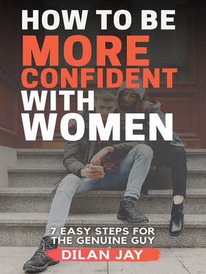 cover image of How to Be More Confident with Women